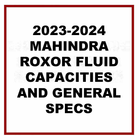 2023-2024 MAHINDRA ROXOR FLUID CAPACITIES AND GENERAL SPECS