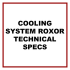 Cooling system roxor technical spec button