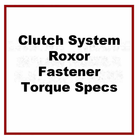 Clutch system roxor fastener torque specs button